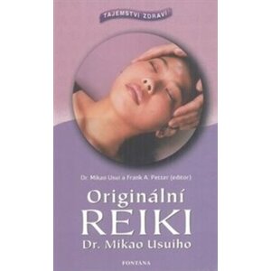 Originální Reiki Dr. Mikao Usuiho - Mikao Usui