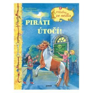 Piráti útočí - Příběhy ze sedla - Melanie Brockampová, Ruth Gellersenová