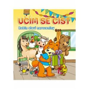 Učím se číst - Robin slaví narozeniny - Zuzana Šmerglová