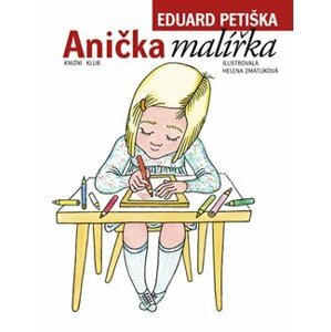 Anička malířka - Eduard Petiška