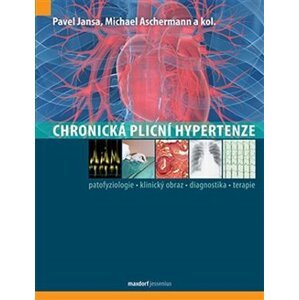 Chronická plicní hypertenze - Pavel Jansa, Michael Aschermann