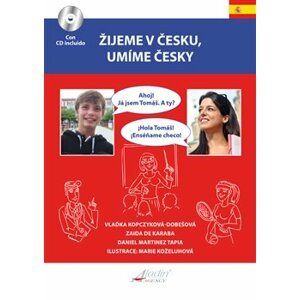 Žijeme v česku, umíme česky - ESP verze - Zaida de Karaba, Daniel Martinez Tapia, Vlaďka Kopczyková-Dobešová