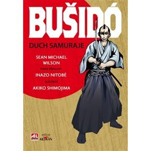 Bušido - Duch samuraje - Sean Michael Wilson, Inazo Nitobé