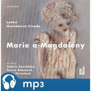 Marie a Magdalény, mp3 - Lenka Horňáková-Civade