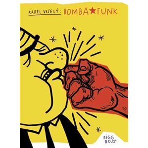 Bomba Funk - Karel Veselý