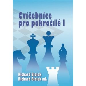 Cvičebnice pro pokročilé I - Richard Biolek, Richard ml. Biolek