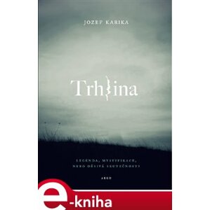 Trhlina - Jozef Karika e-kniha