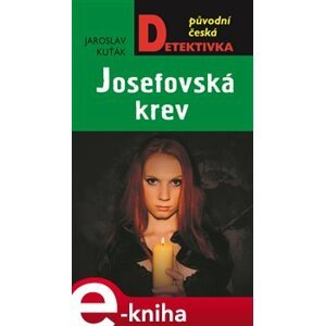 Josefovská krev - Jaroslav Kuťák e-kniha