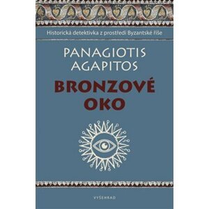 Bronzové oko - Agapitos Panagiotis