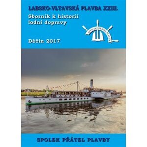 Labsko-vltavská plavba XXIII. Sborník k historii lodní dopravy