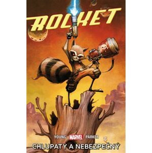 Rocket: Chlupatý a nebezpečný - Skottie Young