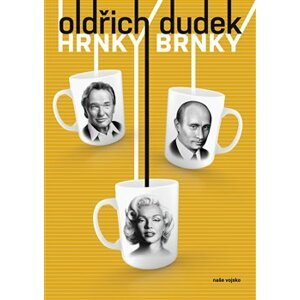 Hrnky Brnky - Oldřich Dudek