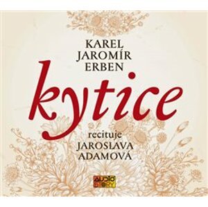 Kytice, CD - Karel Jaromír Erben