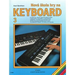 Nová škola hry na keyboard 3 - Axel Benthien