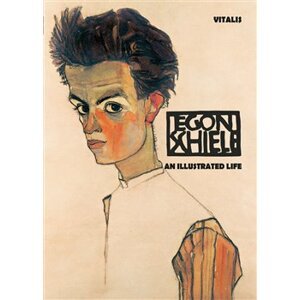 Egon Schiele (anglická verze). An Illustrated Life - Roman Neugebauer