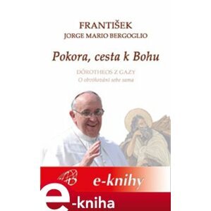Pokora, cesta k Bohu - Jorge Bergoglio e-kniha