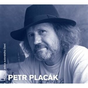Petr Placák, CD - Petr Placák