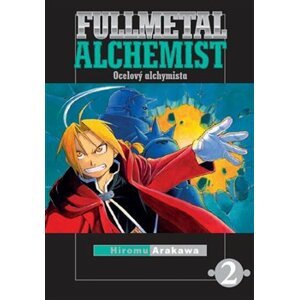 Fullmetal Alchemist - Ocelový alchymista 2 - Hiromu Arakawa