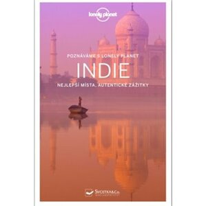 Poznáváme Indie - Lonely Planet - Michael Benanav, Abigail Blasi, John Noble