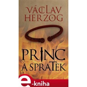 Princ a spratek - Václav Herzog e-kniha