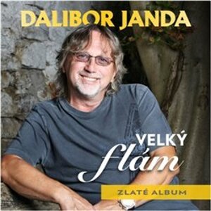 Velký flám. Zlatá kolekce - Dalibor Janda