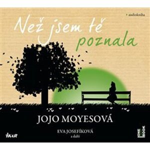 Než jsem tě poznala, CD - Jojo Moyesová