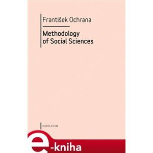 Methodology of Social Sciences - František Ochrana e-kniha