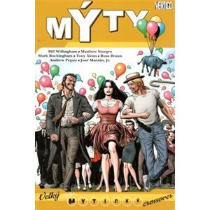 Mýty 13: Velký mytický crossover - Matthew Sturges, Bill Willingham