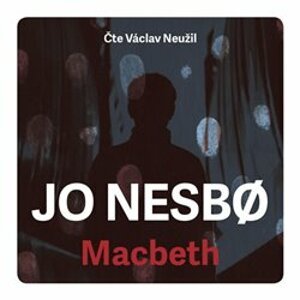 Macbeth, CD - Jo Nesbo