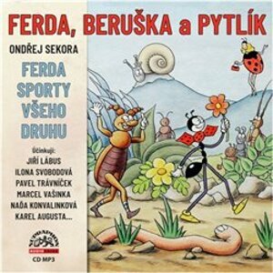 Ferda, Beruška a Pytlík & Ferda sporty všeho druhu, CD - Ondřej Sekora