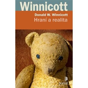 Hraní a realita - Donald Woods Winnicott