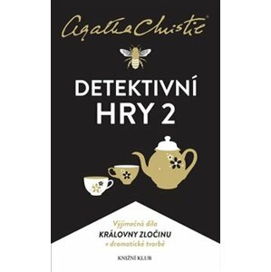 Christie: Detektivní hry 2. Černá káva, A pak už tam nezbyl ani jeden, Poslední víkend - Agatha Christie