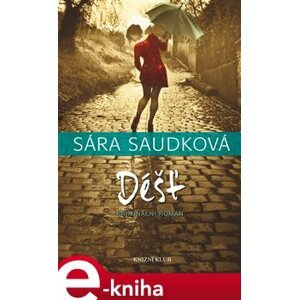 Déšť - Sára Saudková e-kniha
