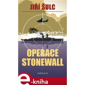 Operace Stonewall - Jiří Šulc e-kniha