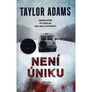 Není úniku - Taylor Adams