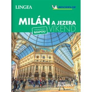 Milán a jezera - Víkend - kolektiv autorů