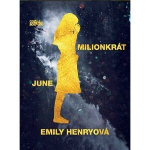 Milionkrát June - Emily Henryová