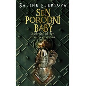 Sen porodní báby 5 - Sabine Ebertová