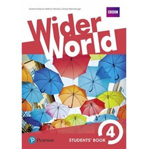 Wider World 4 Students´ Book - Carolyn Barraclough, Suzanne Gaynar, Kathryn Alevizos
