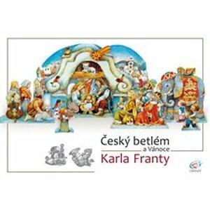 Český betlém a Vánoce Karla Franty