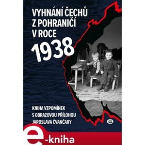 Vyhnání Čechů z pohraničí v roce 1938 e-kniha