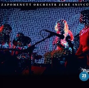 Zapomenutý orchestr Země snivců : 25 let CD