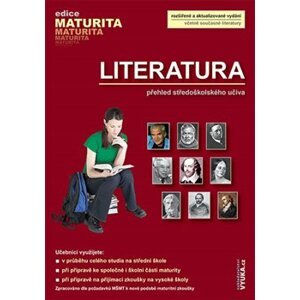 Literatura - Přehled středoškolského učiva - Dagmar Milotová, Taťána Polášková, Zuzana Dvořáková