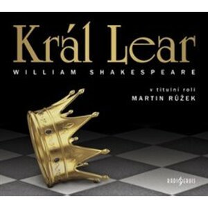 Král Lear, CD - William Shakespeare