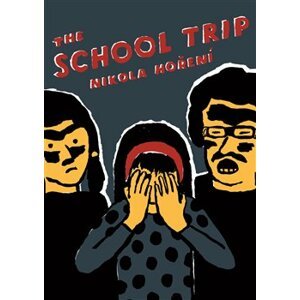 The School Trip - Nikola Hoření