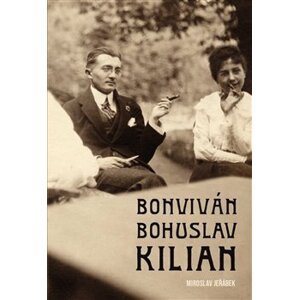 Bonviván Bohuslav Kilian - Miroslav Jeřábek
