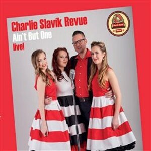 Charlie Slavík - Ain´t But One - CD