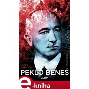 Peklo Beneš - Josef Nesvadba e-kniha
