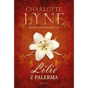 Lilie z Palerma - Charlotte Lyneová