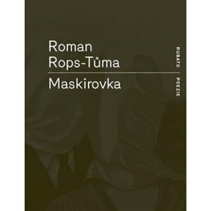 Maskirovka - Roman Rops-Tůma